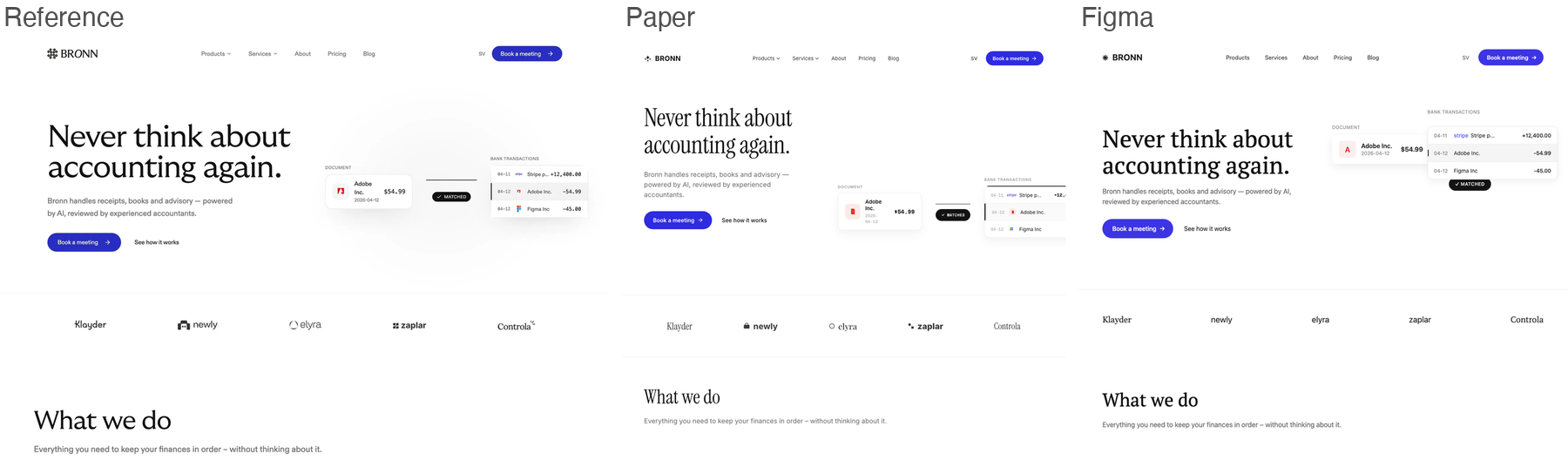 Reference for bronn, light fintech accounting hero, next to Paper's and Figma's best-of-three recreations